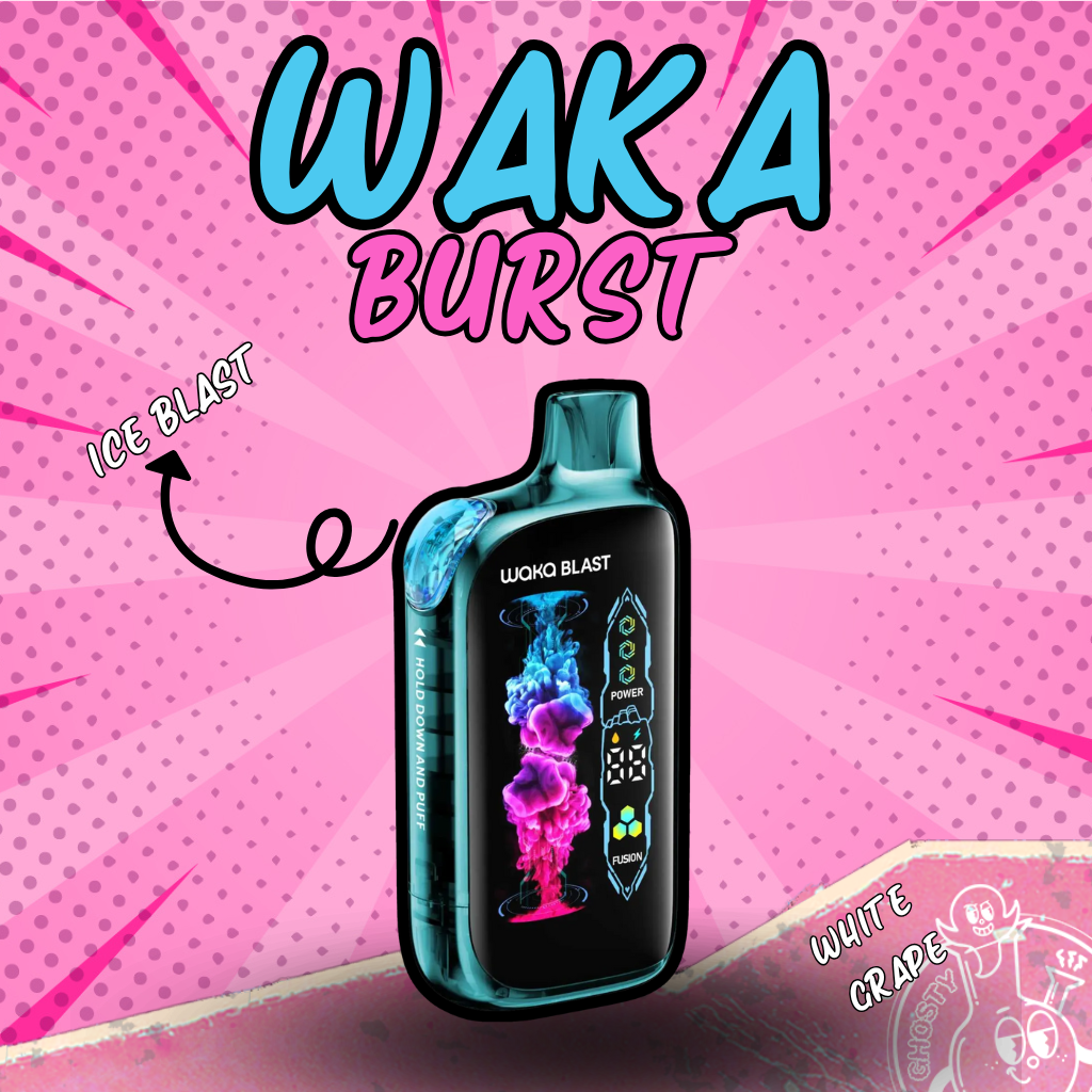 WAKA BURST + BLAST