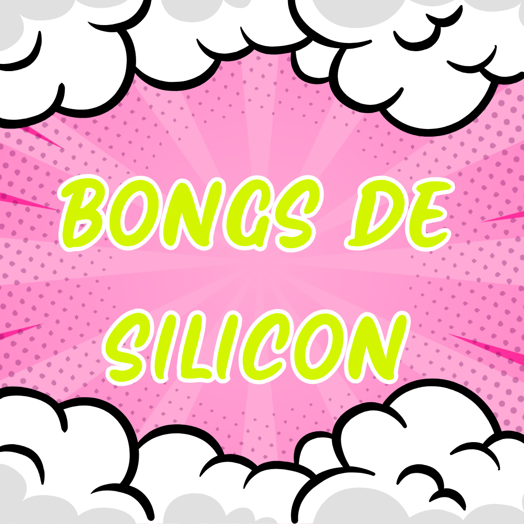 BONGS DE SILICON