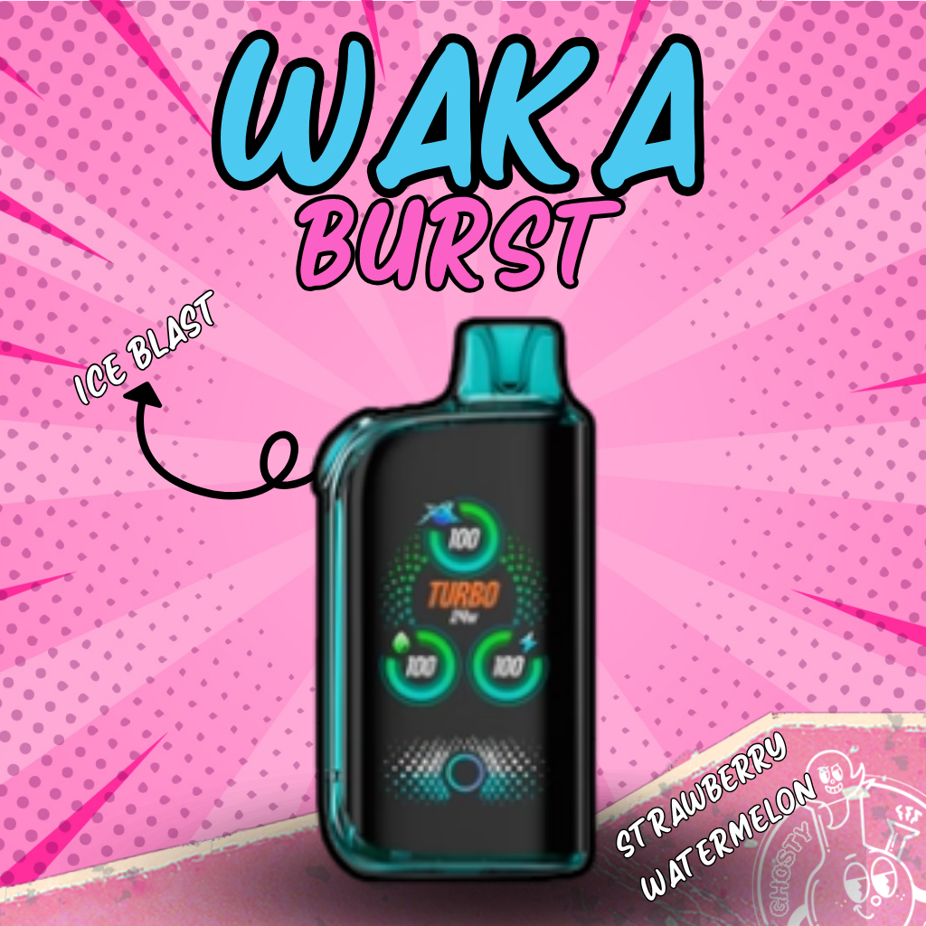 WAKA BURST + BLAST